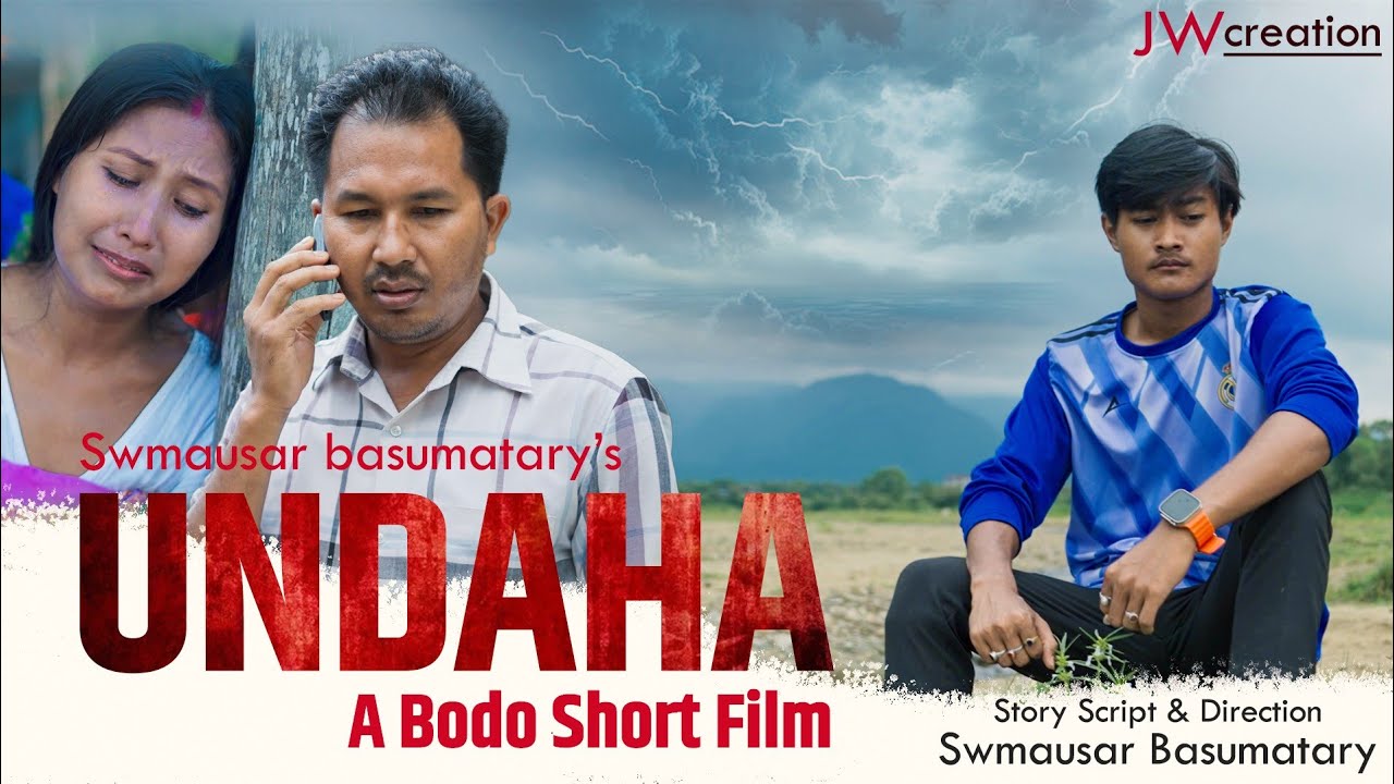 UNDAHA Part  2New Bodo Short Tragedy MovieFt Riju Phanin Bidhya  Ratul