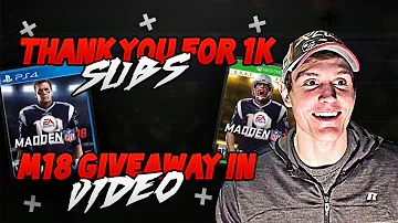 MADDEN 18 GOAT EDITION GIVEAWAY - WE HIT 1K SUBSCRIBERS - THANK YOU GUYS