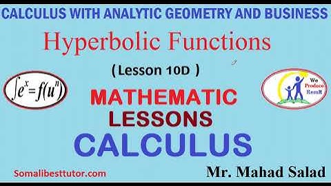 Lesson 10D Hyperbolic Functions