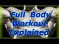 Full Body Workout Explained - Bodybuilding Tips To Get Big