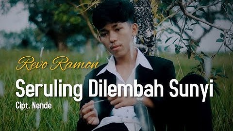 SERULING DILEMBAH SUNYI Cipt. Nende - REVO RAMON || Cover