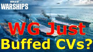 World of Warships - WG Just Massively Buffed CVs