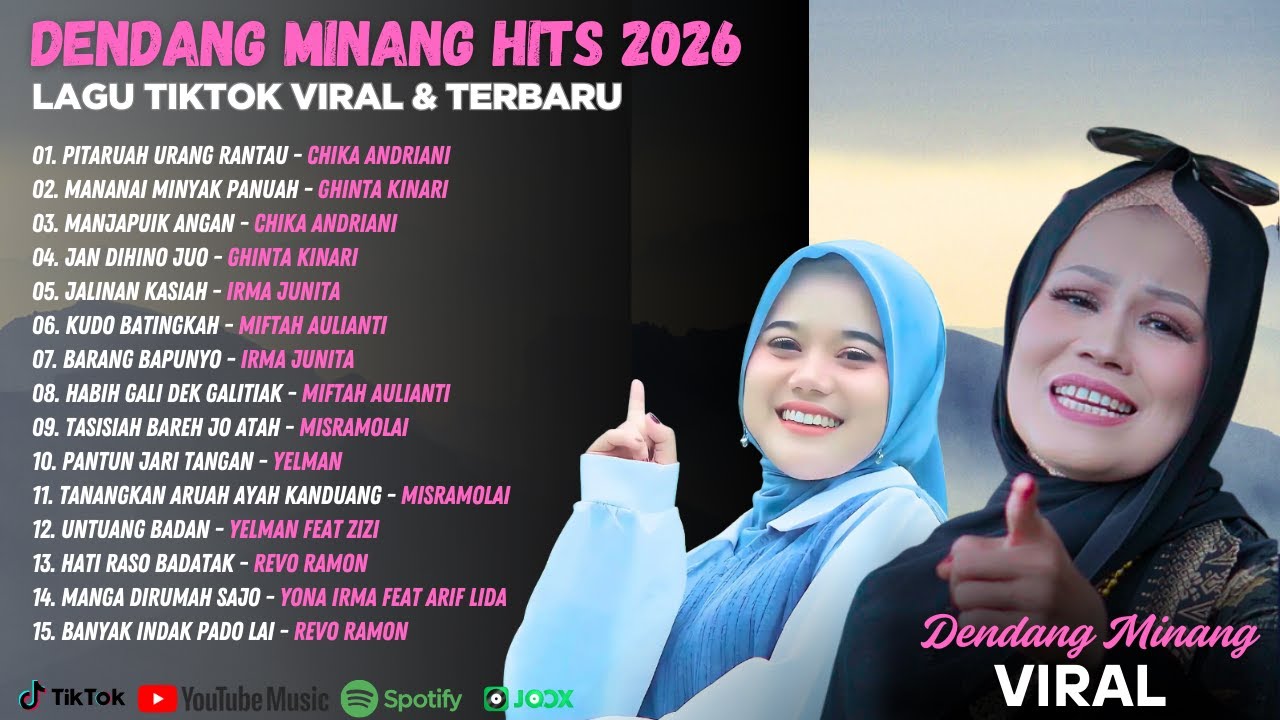 Dendang Minang Hits 2026 – Lagu TikTok Viral & Terbaru