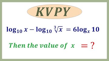 #How to find the value of x #KVPY Exam Question #Olympiad Exam #Logarithms.