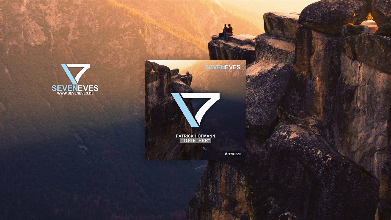 Patrick Hofmann - Together (Radio Edit)
