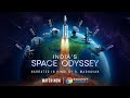 Dekhiye bharat ki antariksh yatra indias space odyssey par  indias space odyssey  discovery