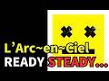 L'Arc~en~Ciel - READY STEADY GO