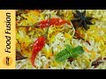 Best  Recipe for Kachay Gosht ki chicken Biryani - Food Fusion