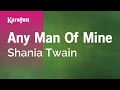 Any Man Of Mine - Shania Twain | Karaoke Version | KaraFun