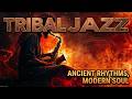 Tribal Jazz Music | Deep African Jazz Instrumental - Afrobeat Jazz and Ethnic Jazz Vibes