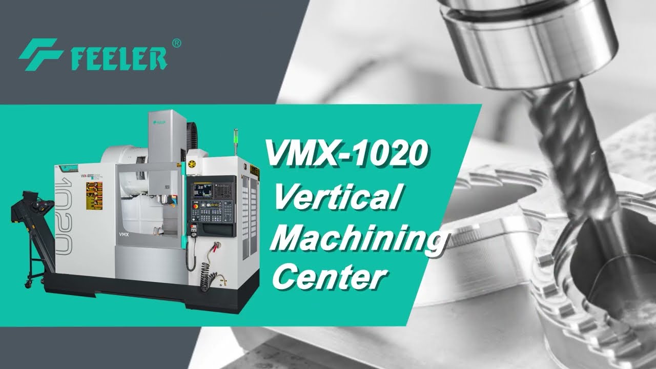 VMX Series - Vertical Machining Center - FEELER | Taiwan CNC