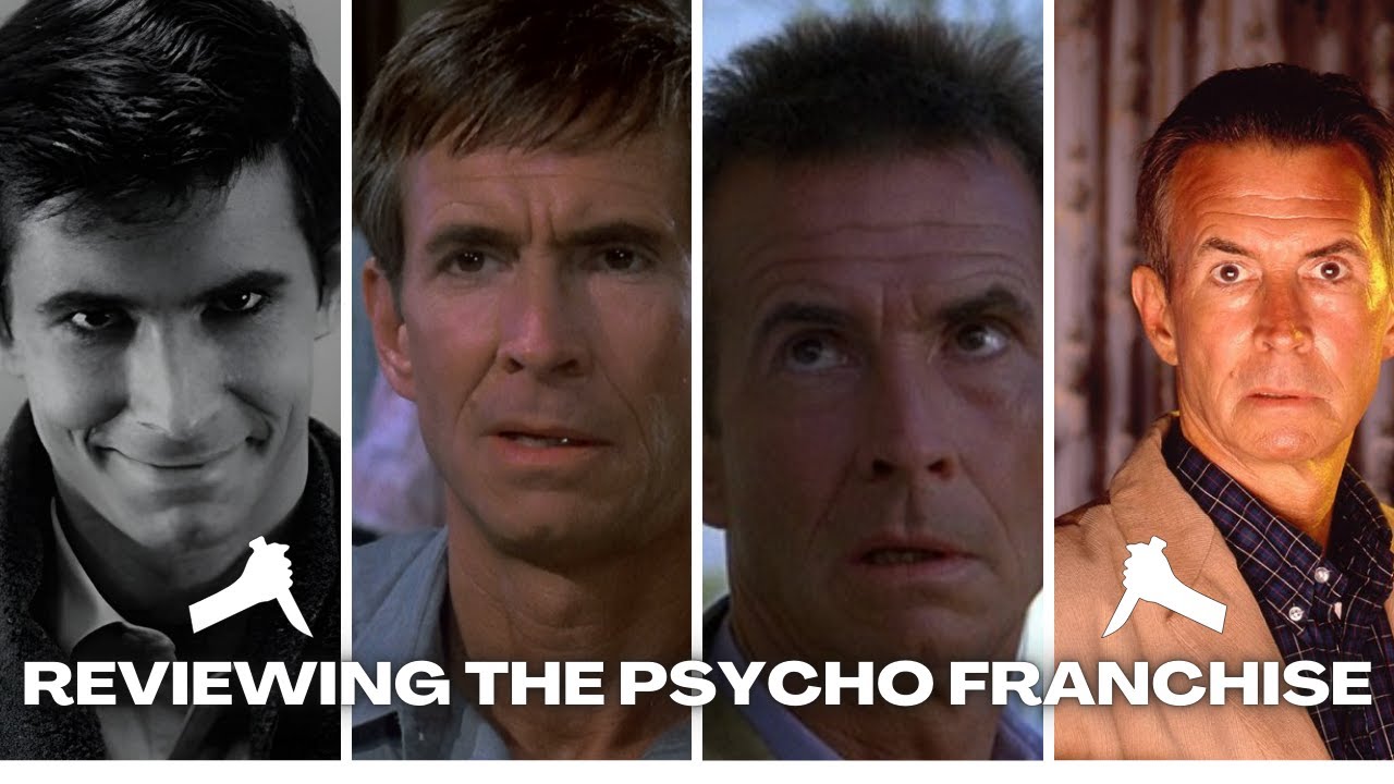 Reviewing the Psycho franchise