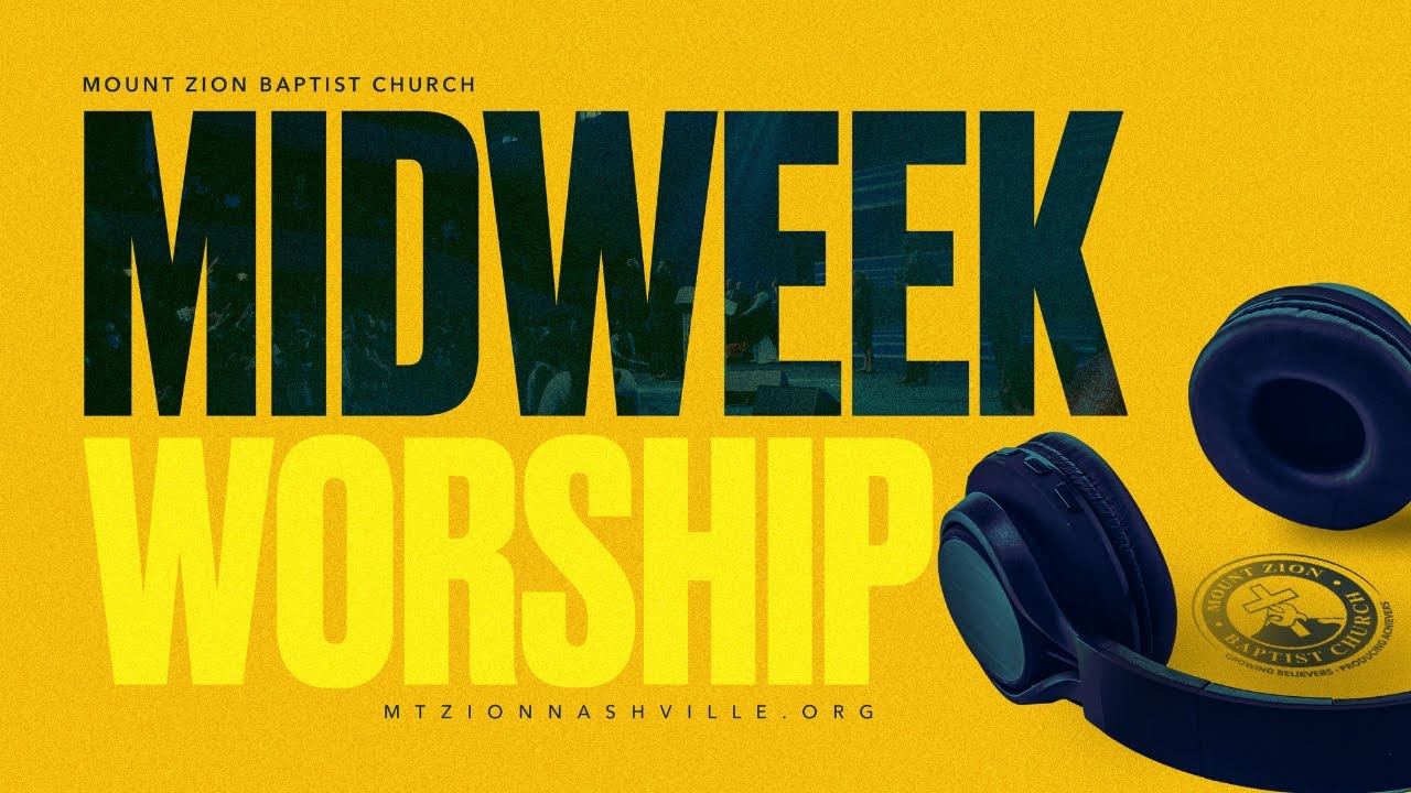 Midweek Worship | Goodness of God (CeCe Winans) / Promises (Lisa Knowles) | Mount Zion Nashville