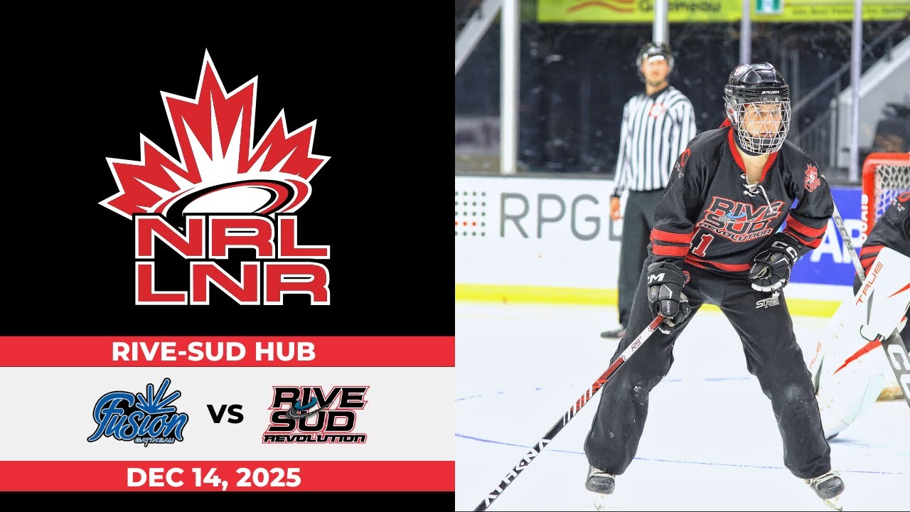 2025-26 NRL-LNR Rive-Sud Hub - Rive-Sud Revolution vs Gatineau Fusion 2025-12-14 3:00 PM ET
