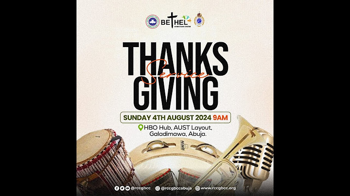 RCCG BCC August Thanksgiving Service | 4th August 2024.