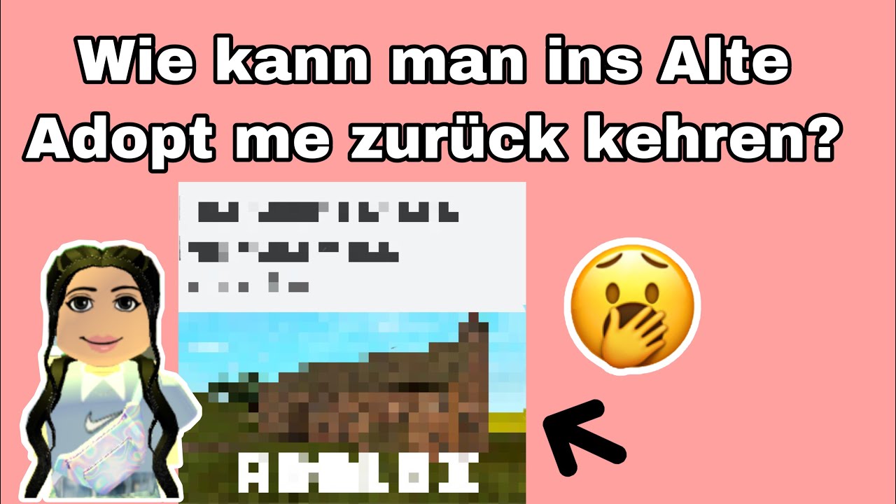 Wie kann man ins Alte Adopt me zurück kehren?🤨 (Deutsch) YouTube Wie kann man ins Alte Adopt me zurück kehren?🤨 (Deutsch) YouTube