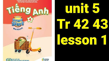 Bài tập tiếng anh lớp 4 unit 5 lesson 1 trang 42 43 getting around  workbook i-learn smart start 