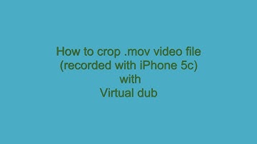 How to crop .mov video (iphone 5c) with virtual dub