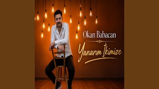 Yanarım İkimize