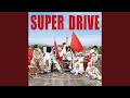 SUPER DRIVE