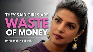 They said Girls are WASTE OF MONEY | Priyanka Chopra | Motivation | English Speech | WINNER GIRLS