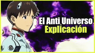 El Anti Universo | ANALISIS Y TEORÍAS Evangelion 3.0+1.0