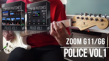 Zoom G11 / G6 Patches | Police vol1 | Medley Demo (Andy Summers Tone)