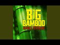 Big bamboo