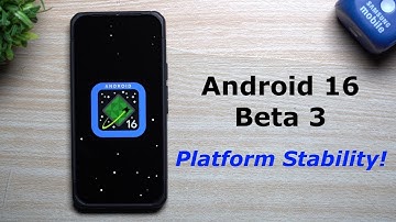 Android 16 Beta 3 - Here