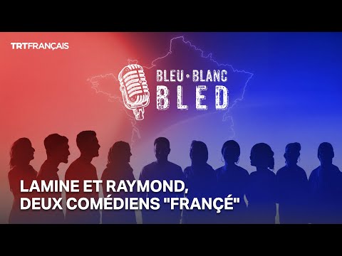 Bleu blanc bled: Raymond Dikoume et Lamine Diagne