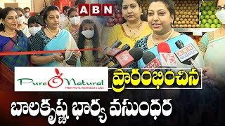 Nandamuri Vasundhara Launches Pure O Naturals Fruits & Veggies Out-Let at Madhapur | ABN