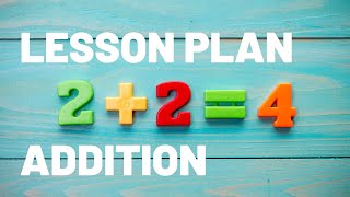 Addition Lesson Plan | A Lesson Plan Template | How To Teach Addition To 1st and 2nd Graders