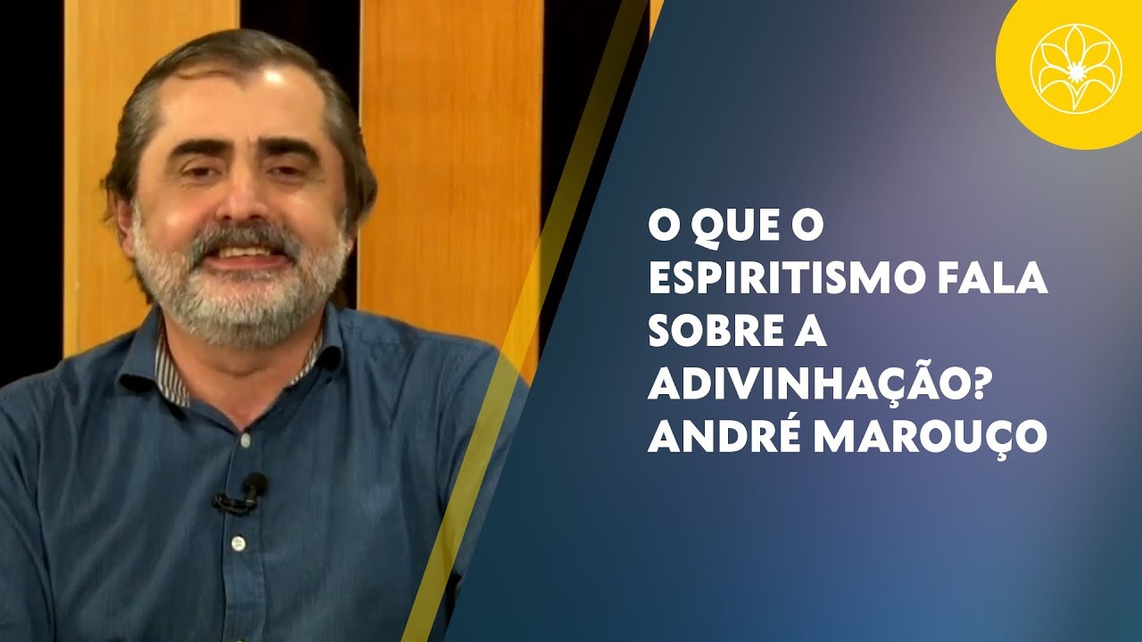 espiritismo em ingles O QUE O ESPIRITISMO FALA SOBRE A ADIVINHAÇÃO? | André Marouço (24/09/2018)