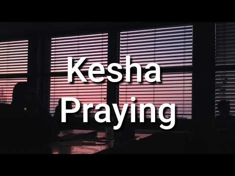 Kesha - Praying