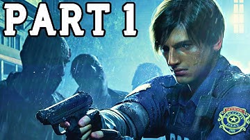 RESIDENT EVIL 2 Remake Gameplay Part 1 - FULL GAME Walkthrough - RE2 Leon Gameplay (No Commentary)