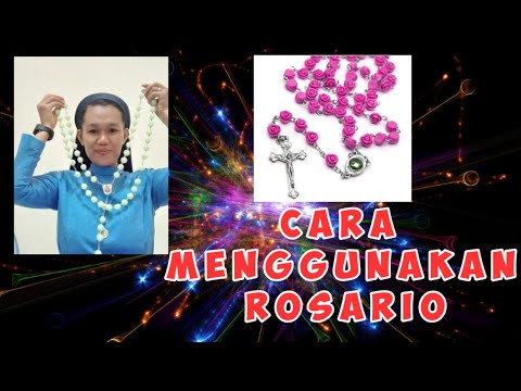 Video: Bagaimana Cara Menggunakan Rosario?