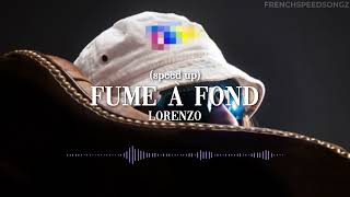 Fume à fond - Lorenzo (speed up)