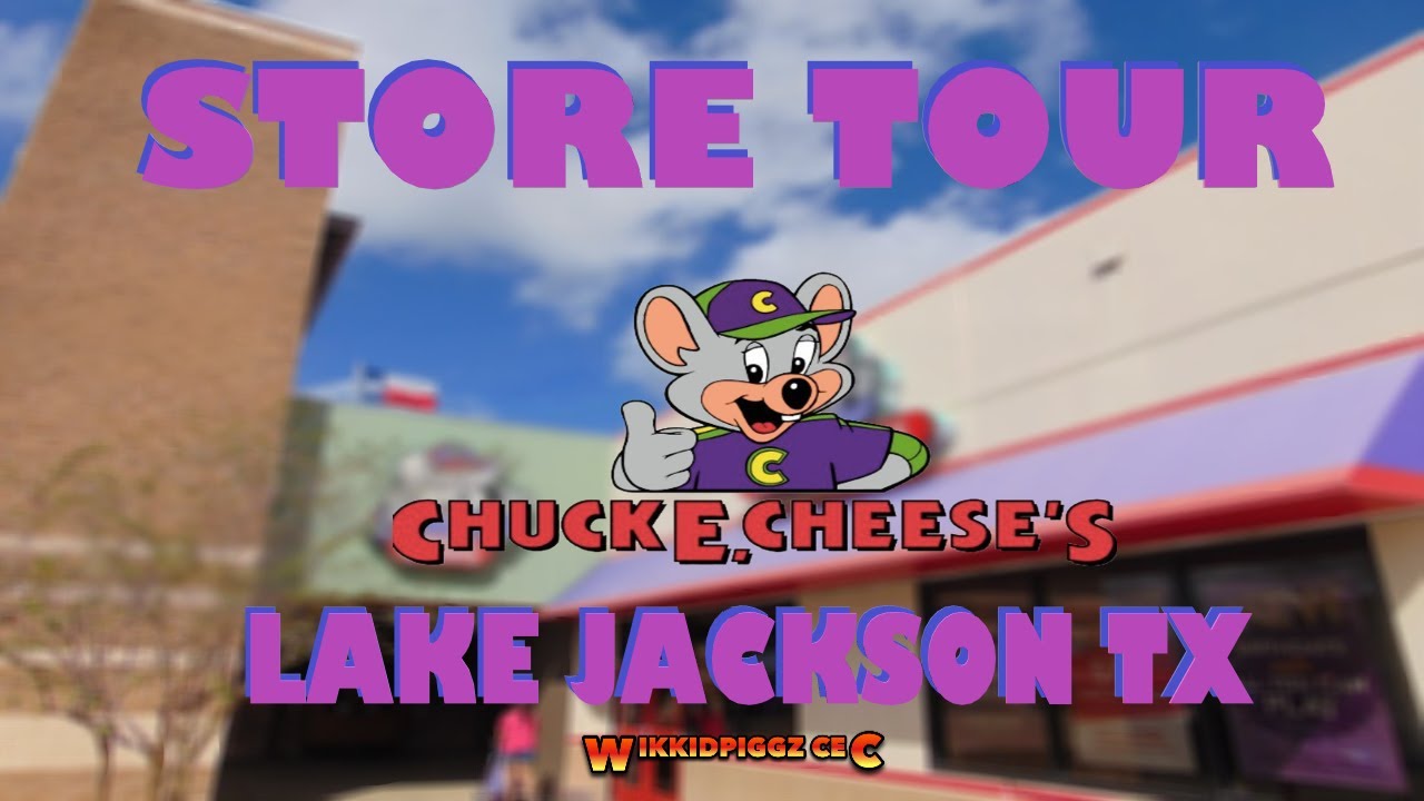 Chuck E. Cheese Lake Jackson, TX Store Tour YouTube