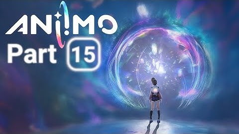 Aniimo Closed Beta - Part 15