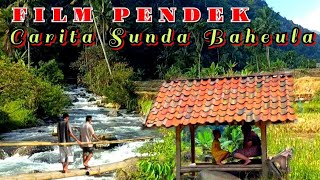 FILM PENDEK CARITA SUNDA BAHEULA #caritalawas 