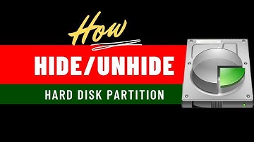 How To Hide And Unhide Hard Disk Partitions On Windows 7/8/8.1/10 Easily Without Any Problem