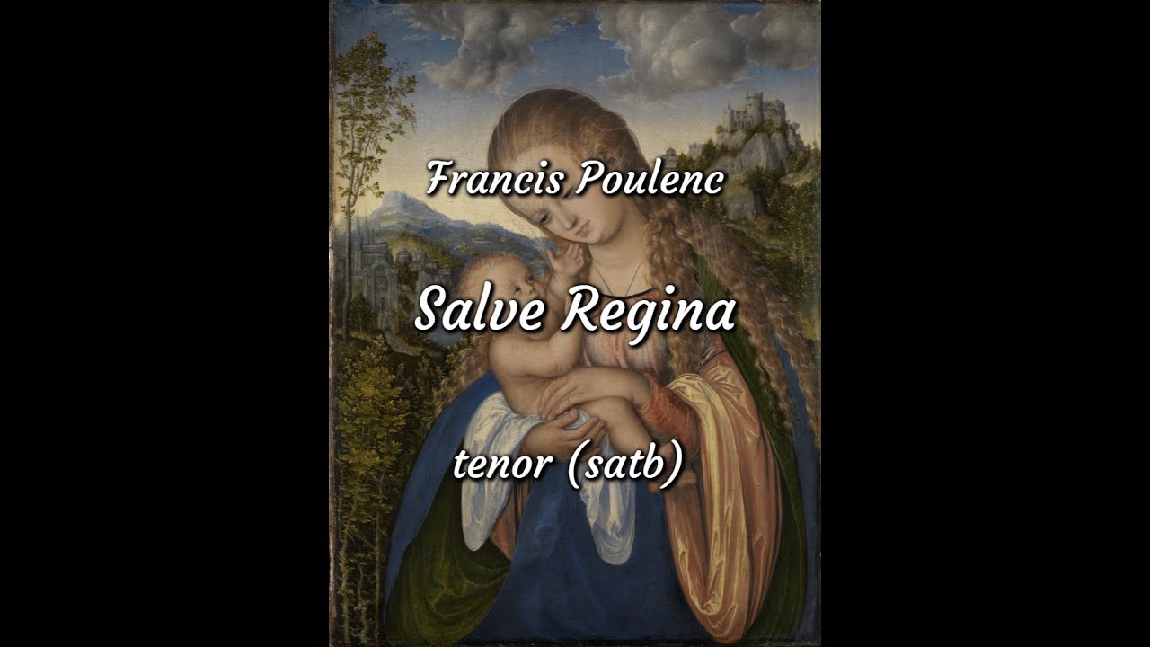 Salve Regina, Francis Poulenc, tenor (satb), rehearsal track
