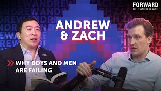 Why Boys and Men Are Failing | Forward with Andrew Yang