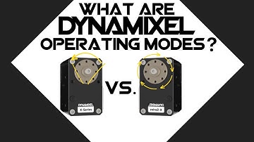 What Are DYNAMIXEL Operating Modes?