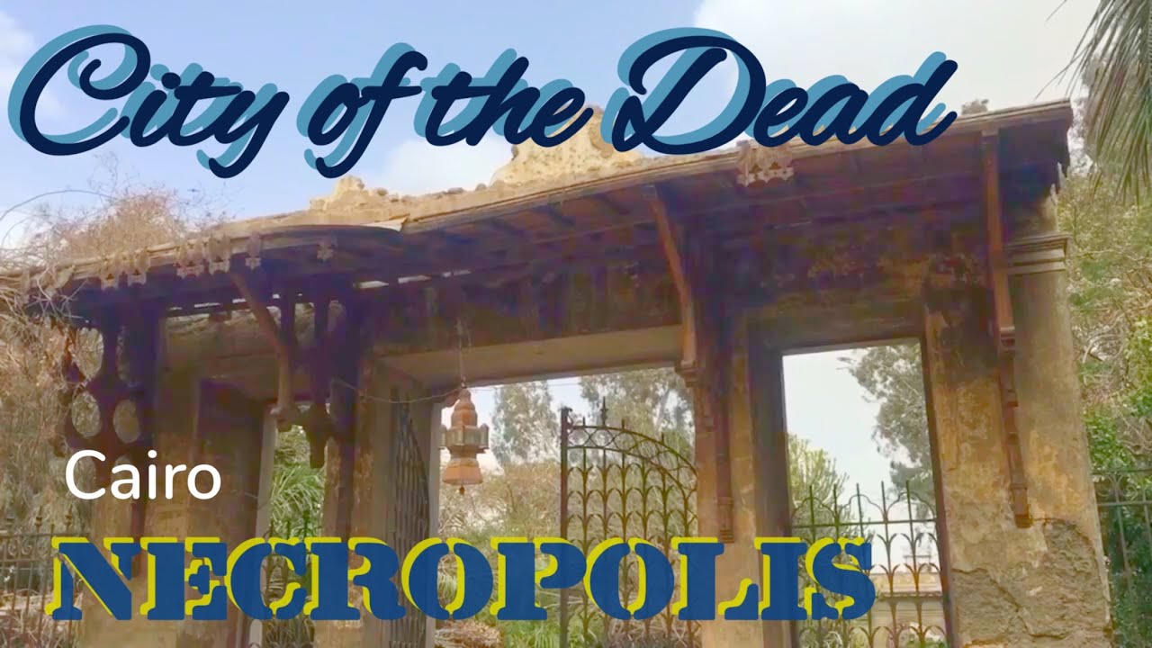 🆕The City Of The Dead Cairo Necropolis Al-qarafa & Cairo Necropolis 2020