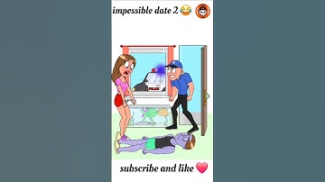 impossible date 2 tricky Riddle🤣😅😱 #shorts #subscribe #gameplay #animação #plz_like