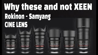 Xeen vs Rokinon Cine | Samyang Cine Lens Kit | $$$$ Xeen Dont Cut It Xeen vs Rokinon Cine | Samyang Cine Lens Kit | $$$$ Xeen Dont Cut It