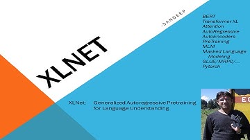 XLNet 1/2 - BERT successor - Generalized Autoregressive Pretraining for Language Understanding