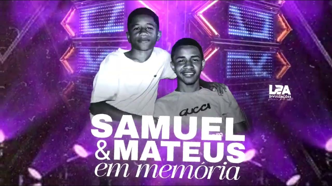 Às 3 musicas gravadas pelos meninos do arrocha SAMUEL E MATEUS que partiram de forma prematura. 