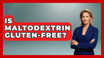 Is Maltodextrin Gluten-Free? - Running Beyond Limits